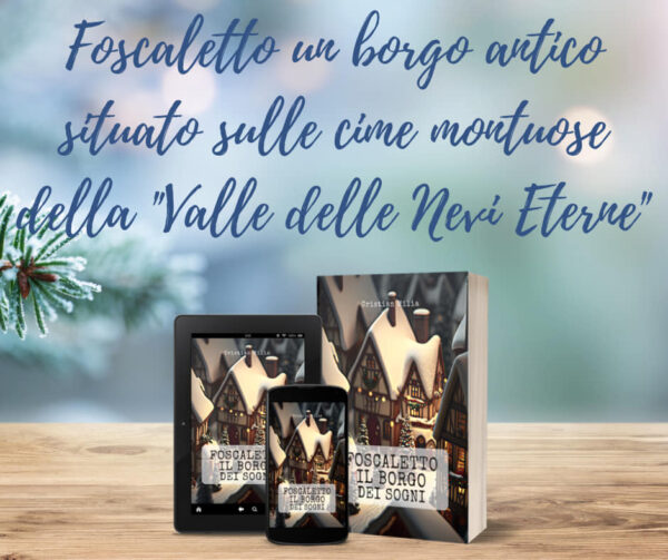 Foscaletto il borgo dei sogni - immagine 3
